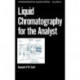 Liquid Chromatography for the Analyst