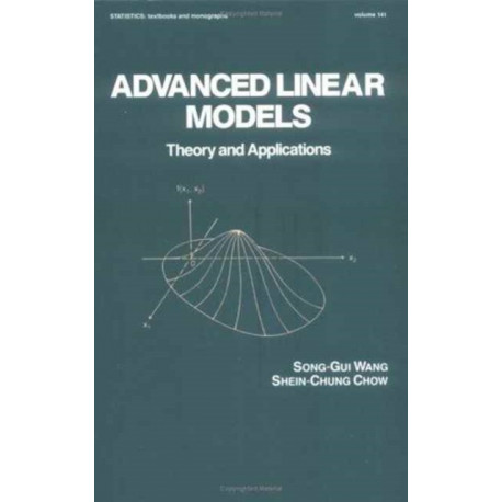 Advanced Linear Models: Theory and Applications