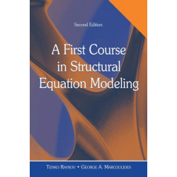 A First Course in Structural Equation Modeling