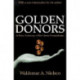 Golden Donors: A New Anatomy of the Great Foundations