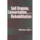 Soil Erosion, Conservation, and Rehabilitation