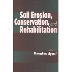 Soil Erosion, Conservation, and Rehabilitation