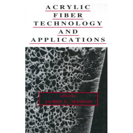 Acrylic Fiber Technology and Applications