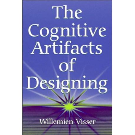 The Cognitive Artifacts of Designing