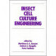 Insect Cell Culture Engineering