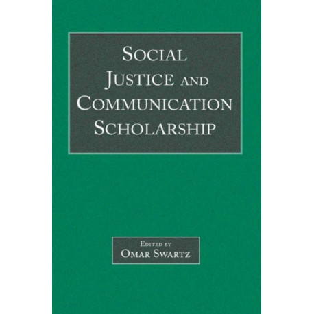 Social Justice and Communication Scholarship