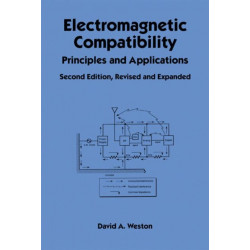 Electromagnetic Compatibility: Principles and Applications, Second Edition, Revised and Expanded