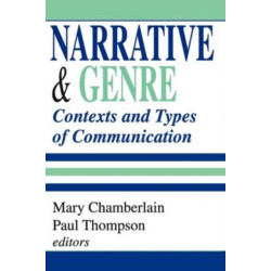 Narrative and Genre: Contexts and Types of Communication