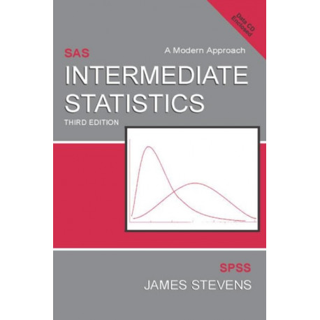 Intermediate Statistics: A Modern Approach, Third Edition