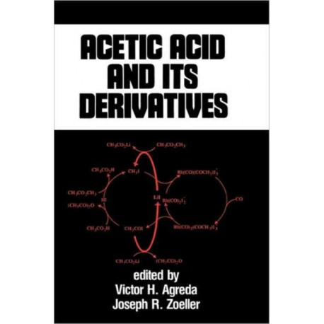 Acetic Acid and its Derivatives