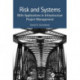 Risk and Systems: With Applications in Infrastructure Project Management