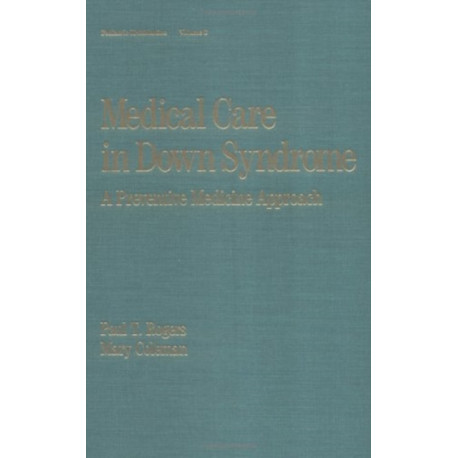 Medical Care in Down Syndrome: A Preventive Medicine Approach