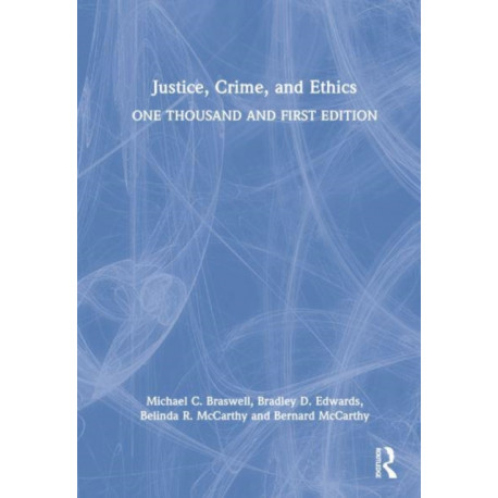 Justice, Crime, and Ethics