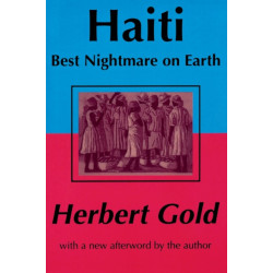 Haiti: Best Nightmare on Earth: Best Nightmare on Earth