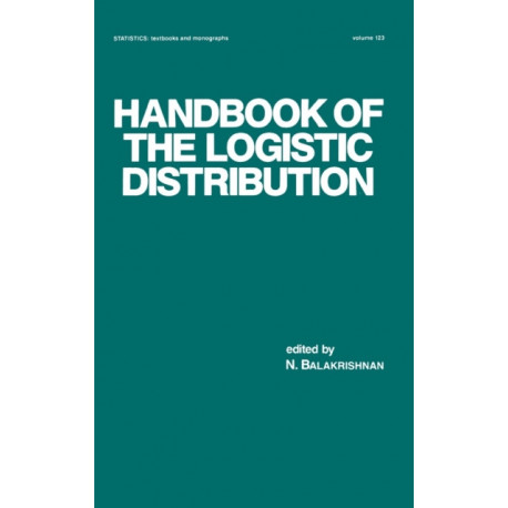 Handbook of the Logistic Distribution