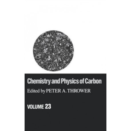 Chemistry & Physics of Carbon: Volume 23