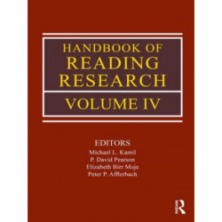 Handbook of Reading Research, Volume IV