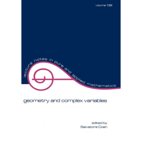 Geometry and Complex Variables: proceedings of an international meeting on the occasion of the IX centennial of the University of Bologna