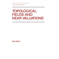 Topological Fields and Near Valuations