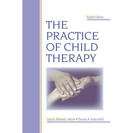 The Practice of Child Therapy