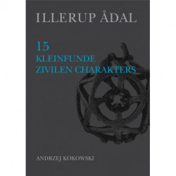 Illerup Ådal: Kleinfunde Zivilen Charakters