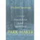 Park Maker: Life of Frederick Law Olmsted