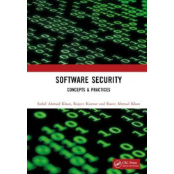 Software Security: Concepts & Practices