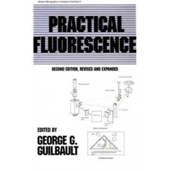 Practical Fluorescence, Second Edition