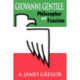 Giovanni Gentile: Philosopher of Fascism