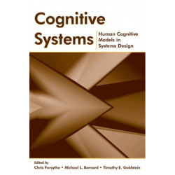 Cognitive Systems: Human Cognitive Models in Systems Design