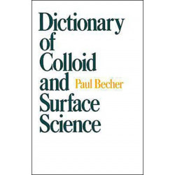 Dictionary of Colloid and Surface Science