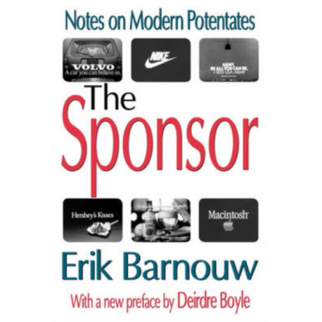 The Sponsor: Notes on Modern Potentates