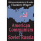 American Communism and Soviet Russia: With a new introduction by the author