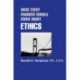 What Every Engineer Should Know about Ethics