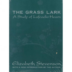 The Grass Lark: Study of Lafcadio Hearn