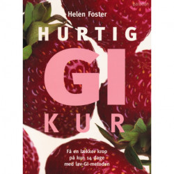 Hurtig GI kur: få en lækker krop på kun 14 dage med lav-GI-metoden!