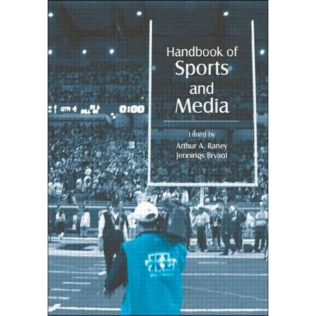 Handbook of Sports and Media
