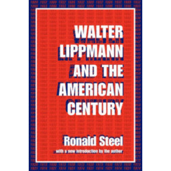 Walter Lippmann and the American Century