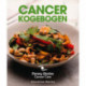 Cancer kogebogen: Sunde opskrifter og kostvejledning for kræftpatienter