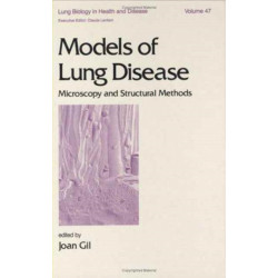 Models of Lung Disease: Microscopy and Structural Methods