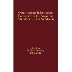 Opportunistic Infections in Patients with the Acquired Immunodeficiency Syndrome