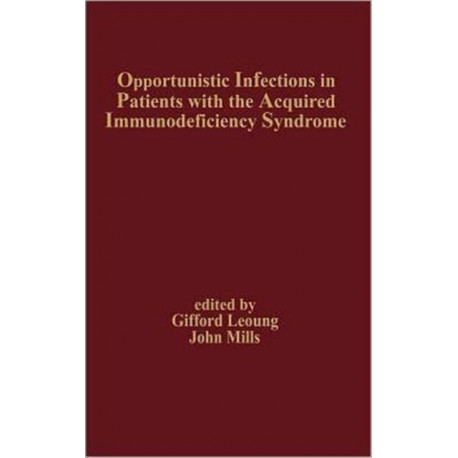 Opportunistic Infections in Patients with the Acquired Immunodeficiency Syndrome