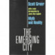 The Emerging City: Myth and Reality