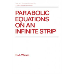 Parabolic Equations on an Infinite Strip