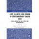Life, Illness, and Death in Contemporary South Asia: Living through the Age of Hope and Precariousness