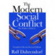 The Modern Social Conflict: The Politics of Liberty