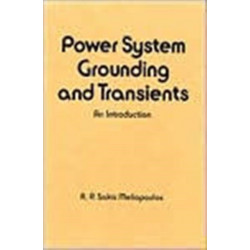 Power System Grounding and Transients: An Introduction