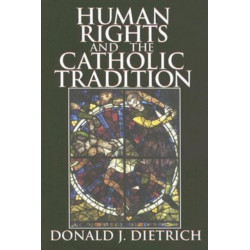 Human Rights and the Catholic Tradition