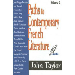 Paths to Contemporary French Literature: Volume 2