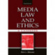 Media Law and Ethics: A Casebook